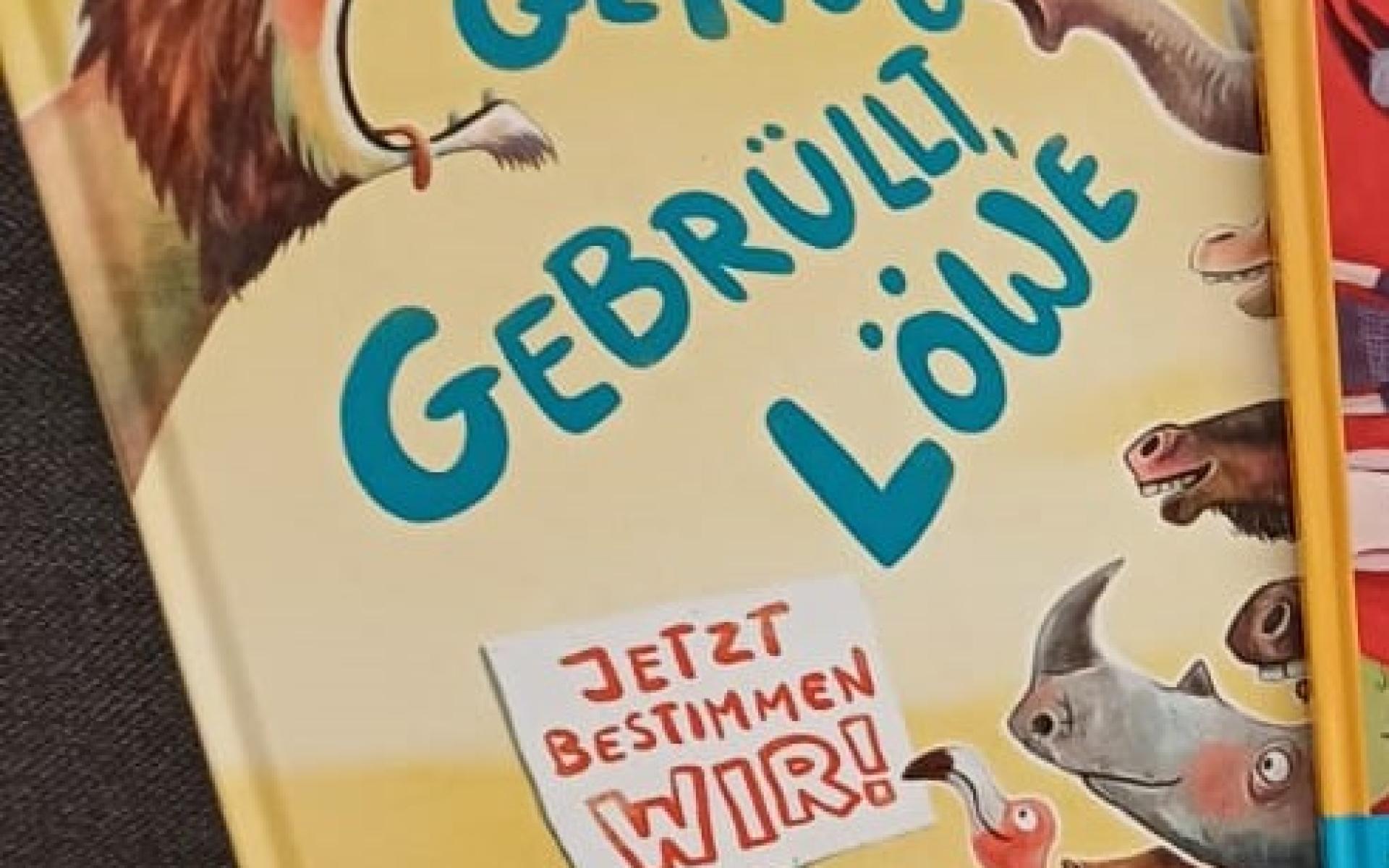 Gut gebrüllt